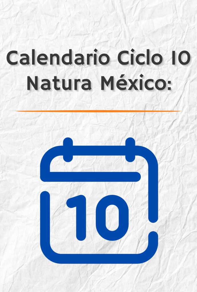 Calendario Natura México Ciclo 10 2024 Descargar PDF