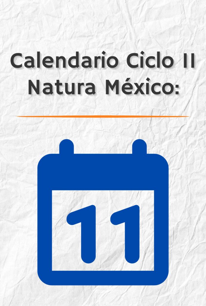 Calendario Natura México Ciclo 11 2024 Descargar PDF